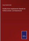 Handbuch der vergleichenden Statistik der Vo¿lkerzustands- und Staatenkunde