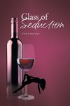 Glass of Seduction