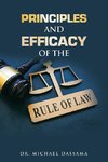 Principles and Efficacy of the Rule of Law