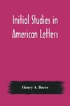 Initial Studies in American Letters