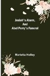 Josiah's Alarm, and Abel Perry's Funeral