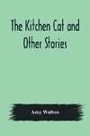 The Kitchen Cat and Other Stories