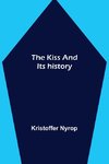 The kiss and its history