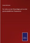 Zur Lehre von den Erbverträgen und von den gemeinschaftlichen Testamenten