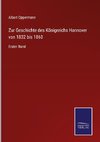 Zur Geschichte des Königreichs Hannover von 1832 bis 1860