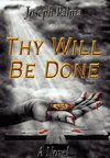 Thy Will Be Done