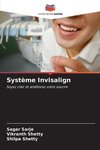 Système Invisalign