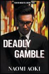 Deadly Gamble