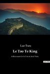 Le Tao Te King