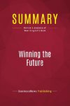 Summary: Winning the Future