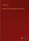 Mémoire sur l'ethnographie de la Tunisie