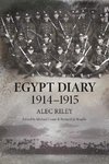 Egypt Diary 1914-1915