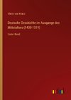 Deutsche Geschichte im Ausgange des Mittelalters (1438-1519)