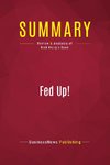 Summary: Fed Up!