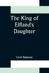 The King of Elfland's Daughter