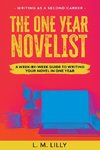 The One-Year Novelist Large Print