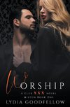 Worship (XXX Milton Book 1)