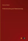 Fehlerbehandlung und Fehlerbewertung