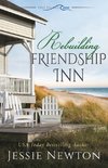 Rebuilding Friendship Inn