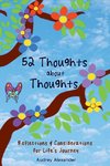 52 Thoughts About Thoughts