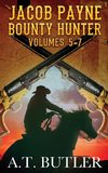 Jacob Payne, Bounty Hunter, Volumes 5 - 7