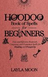 Hoodoo Book of Spells for Beginners