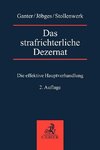 Das strafrichterliche Dezernat