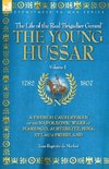 THE YOUNG HUSSAR - VOLUME 1 - A FRENCH CAVALRYMAN OF THE NAPOLEONIC WARS AT MARENGO, AUSTERLITZ, JENA, EYLAU & FRIEDLAND