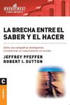 La brecha entre el saber y el hacer