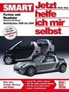 Smart Fortwo und Roadster. Jetzt helfe ich mir selbst