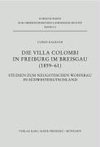 Die Villa Colombi in Freiburg im Breisgau (1859-1861)