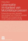 Lebensstile im Kontext von Mobilitätsprozessen