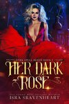 Her Dark Rose