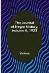 The Journal of Negro History, Volume 8, 1923