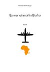 Es war einmal in Biafra