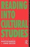 Barker, M: Reading Into Cultural Studies