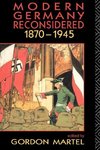 Martel, G: Modern Germany Reconsidered