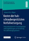 Kosten der hubschraubergestützten Notfallversorgung