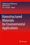 Nanostructured Materials for Environmental Applications