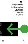 Killick, T: IMF Programmes in Developing Countries