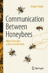 Communication Between Honeybees