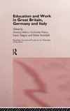 Education and Work in Great Britain, Germany and Italy