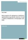 Kletterangebot für unbegleitete Geflüchtete und deutsche Jugendliche zwischen 14 und 17 Jahren. Didaktische Überlegungen und Ziele