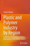 Plastic and Polymer Industry by Region