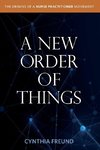 A New Order of Things