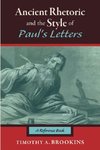 Ancient Rhetoric and the Style of Paul's Letters