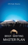 Brief-Writing Master Plan