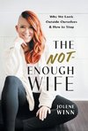 The Not-Enough Wife