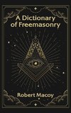 Dictionary of Freemasonry Hardcover