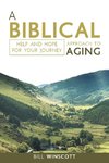 A Biblical Approach to Aging